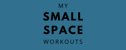My Small Space Workouts